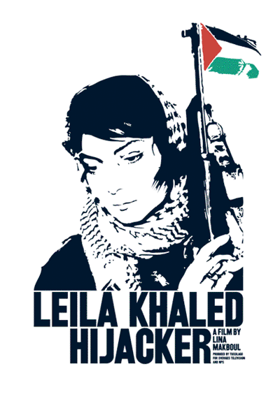 Leila Khaled - Hijacker